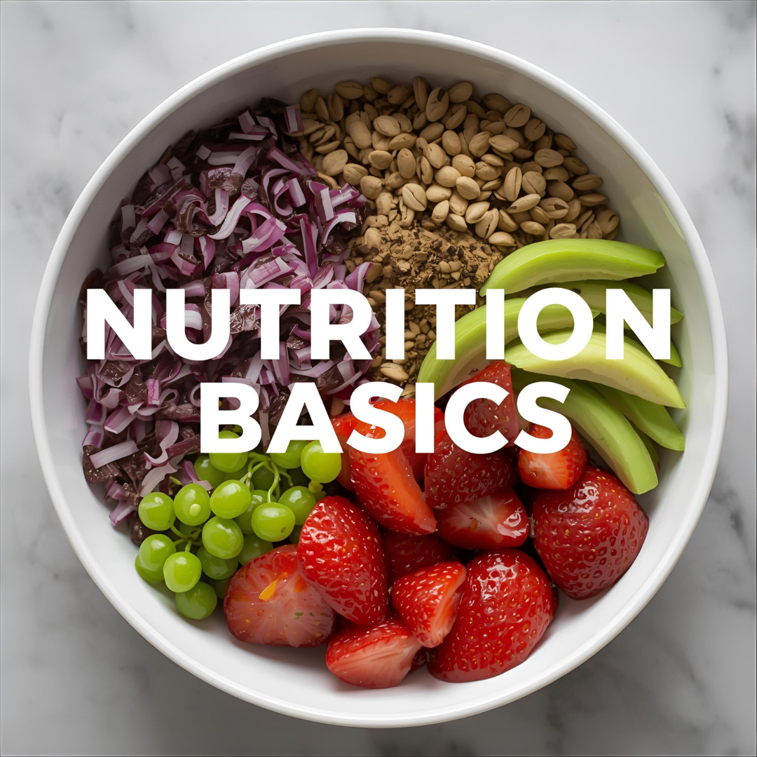 Nutrition Basics That Build Lasting Weight Loss and Better Health